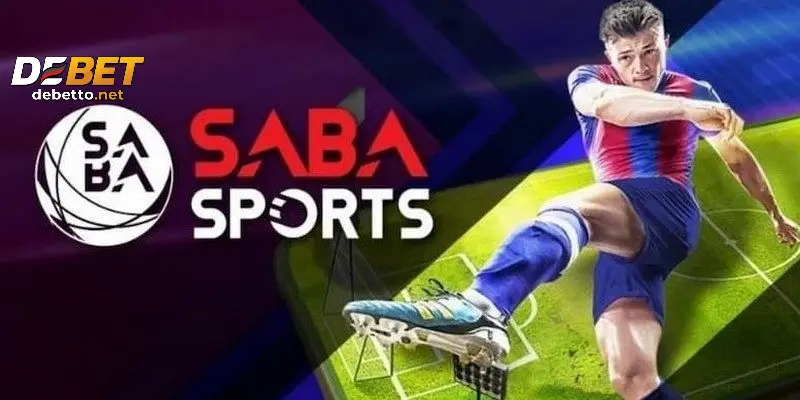 Đôi nét về sảnh game SABA thể thao cần biết